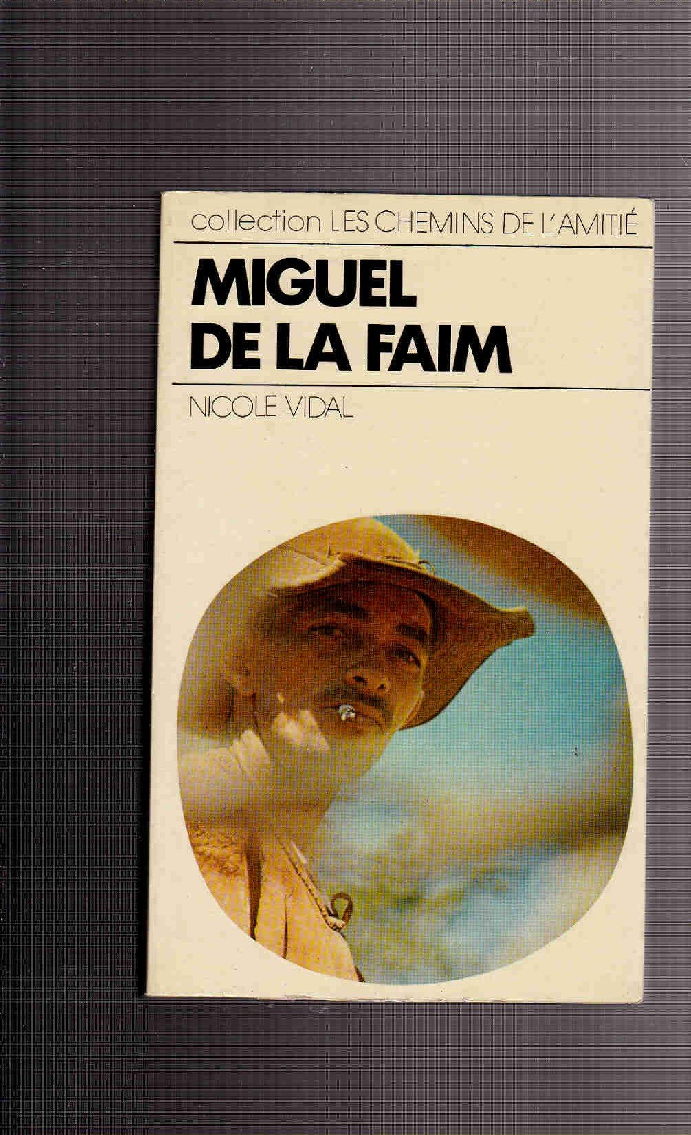 Product Image: Miguel de la faim