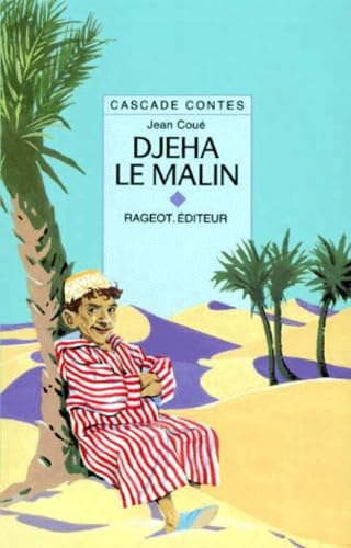 Djeha le malin: Et autres contes kabyles Books