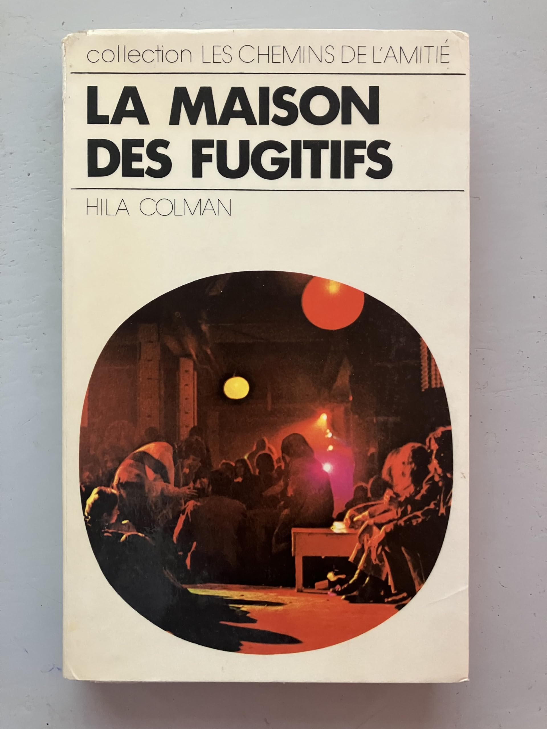 La Maison des fugitifs book