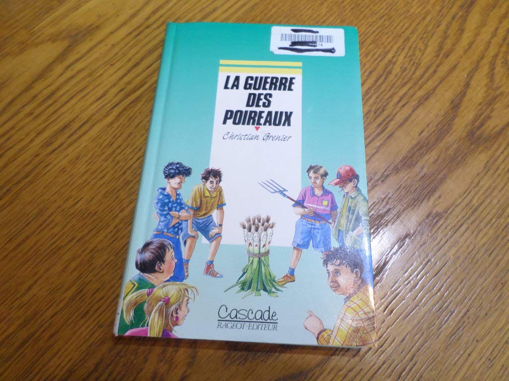 La Guerre des poireaux (Bibliothèque de l'amitié) Books