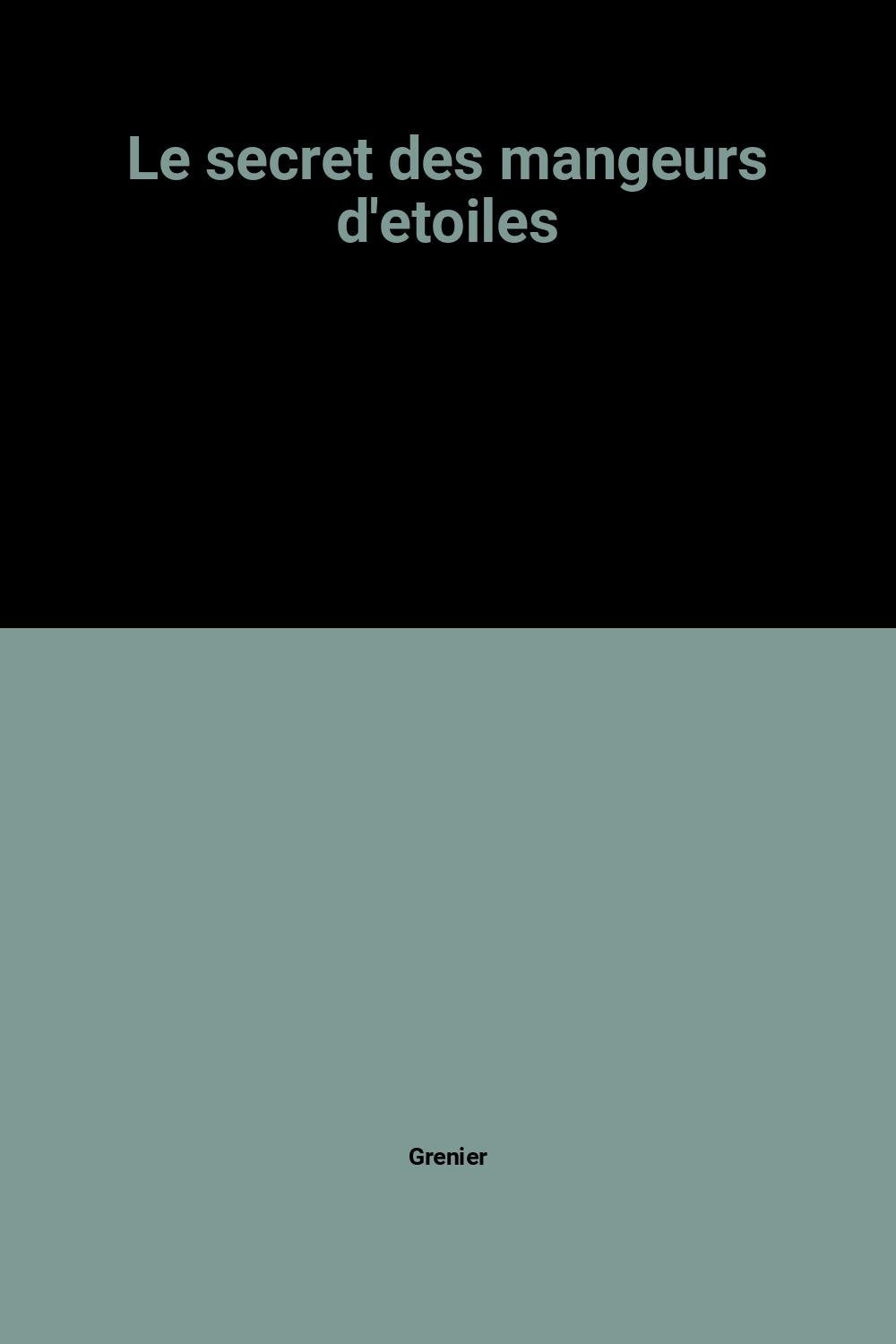 Le secret des mangeurs d'etoiles book
