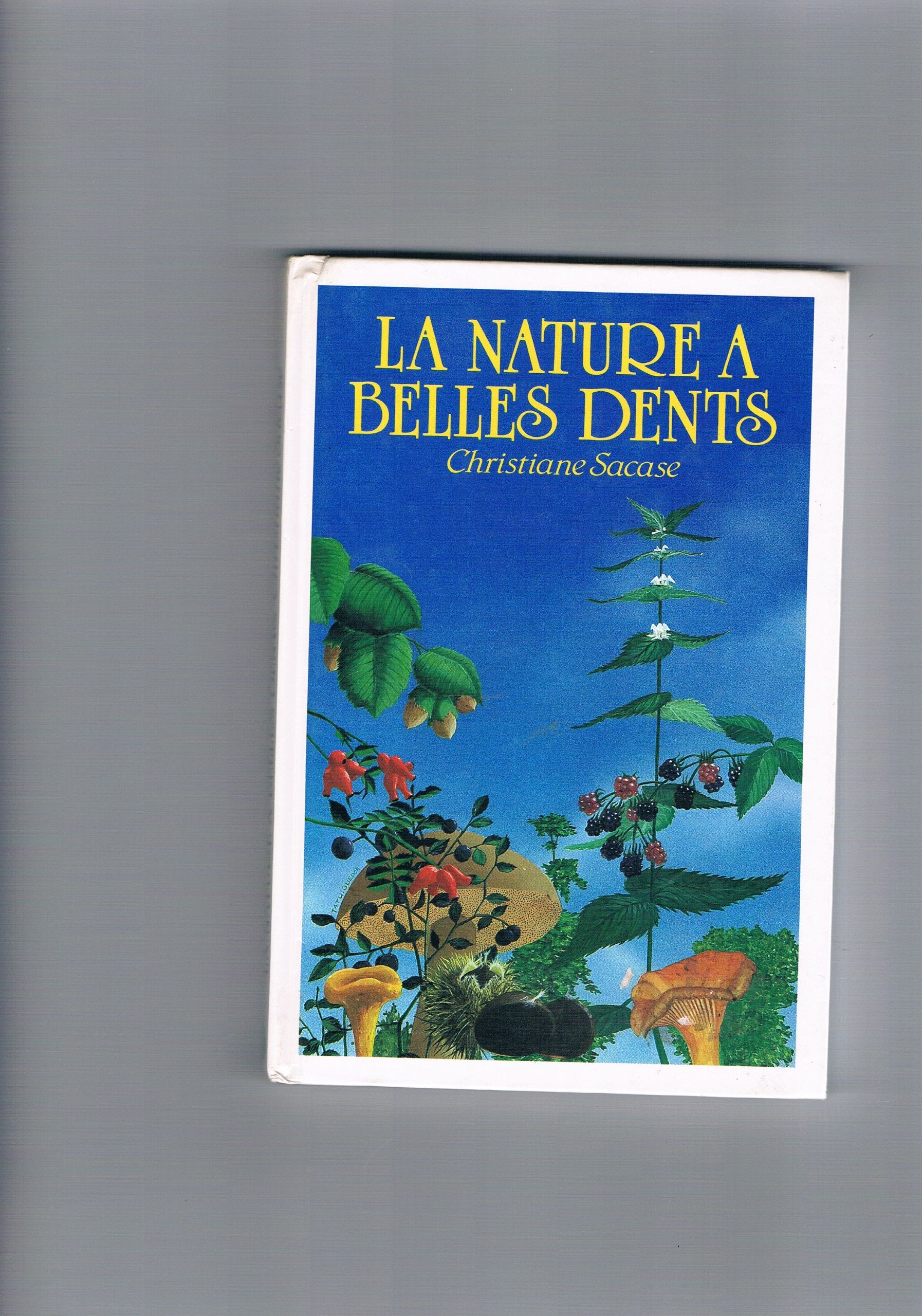 La nature a belles dents book