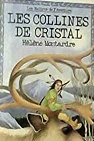 Les Collines de cristal et autres contes de Nouvelle-Angleterre book