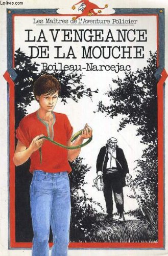 La vengeance de la mouche (Maitres Aventures) Books