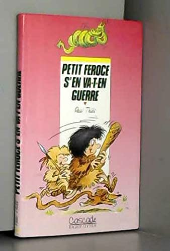 Petit-Féroce s'en va en guerre Books