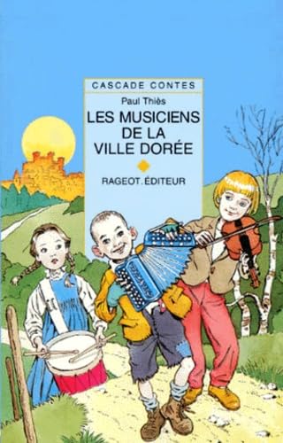 Les Musiciens De La Ville Doree. Contes De Musique book