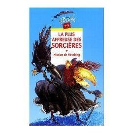 La plus affreuse des sorcières: Et autres contes de sorcières Books