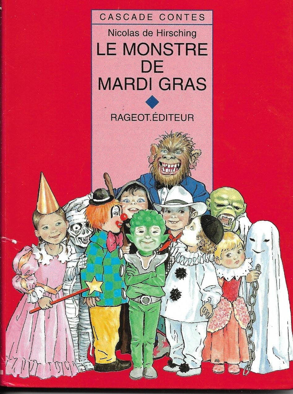 Le monstre de mardi-gras: Et autres contes bizarres book