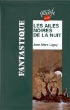 Les ailes noires de la nuit Books