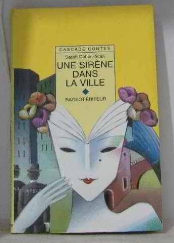 Une sirène dans la ville: Et autres contes de ville Books