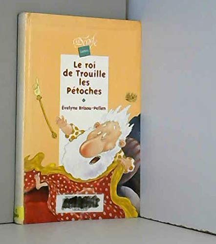 Le roi de Trouille-les-Pétoches Books