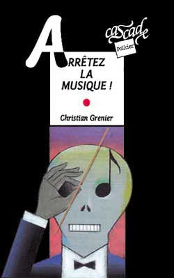Arrêtez la musique ! Books