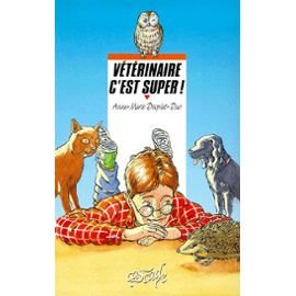 Vétérinaire c'est super ! Books