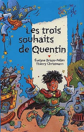 Les Trois Souhaits De Quentin Books