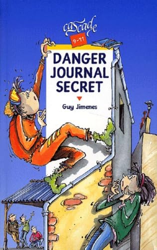 Danger : Journal secret book