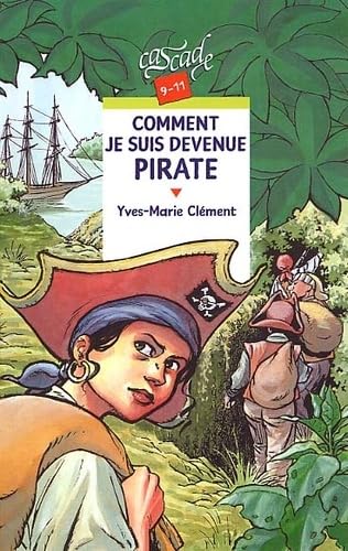 Comment je suis devenue pirate book