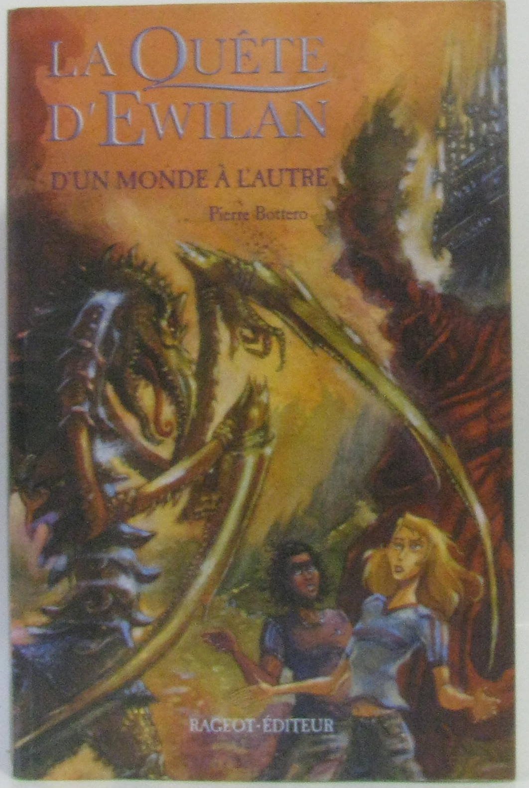La Quête d'Ewilan, tome 1: D'un monde à l'autre Contemporary literature