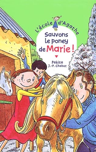 Sauvons le poney de Marie ! book