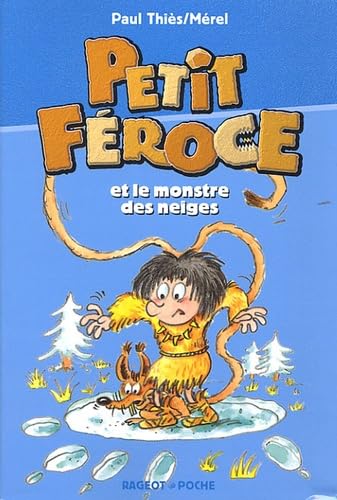 Petit-Féroce et le monstre des neiges book
