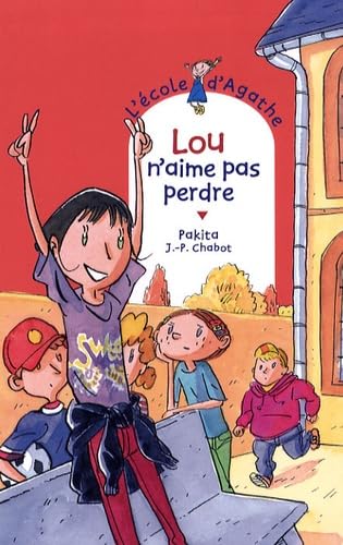 L'ecole d'Agathe/Les mercredis d'Agathe/C'est moi Agathe !: Lou n'aime pas per Contemporary literature