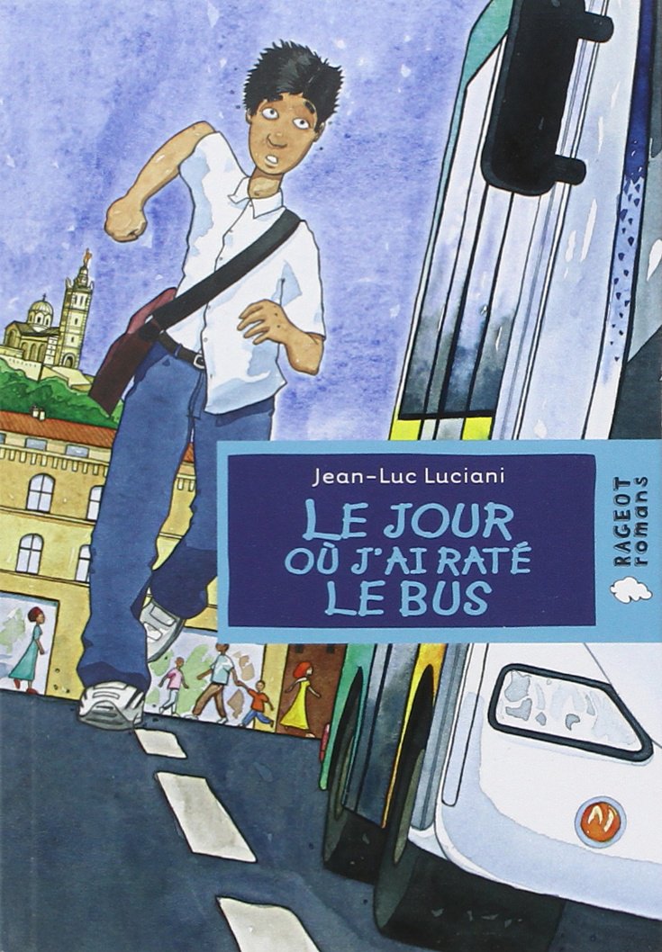 Le jour où j'ai raté le bus Books