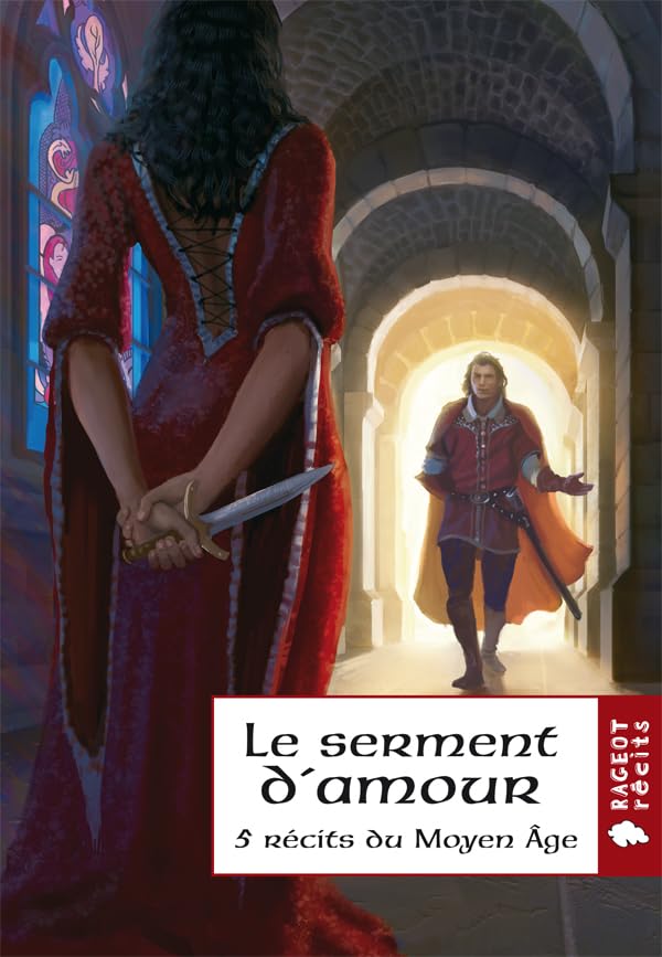 Le serment d'amour: 5 Récits du Moyen Age Books