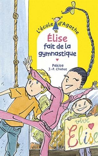 Elise fait de la gymnastique Books