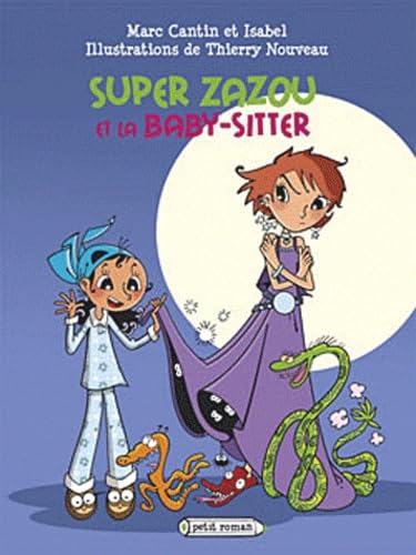 Super Zazou et la baby-sitter book