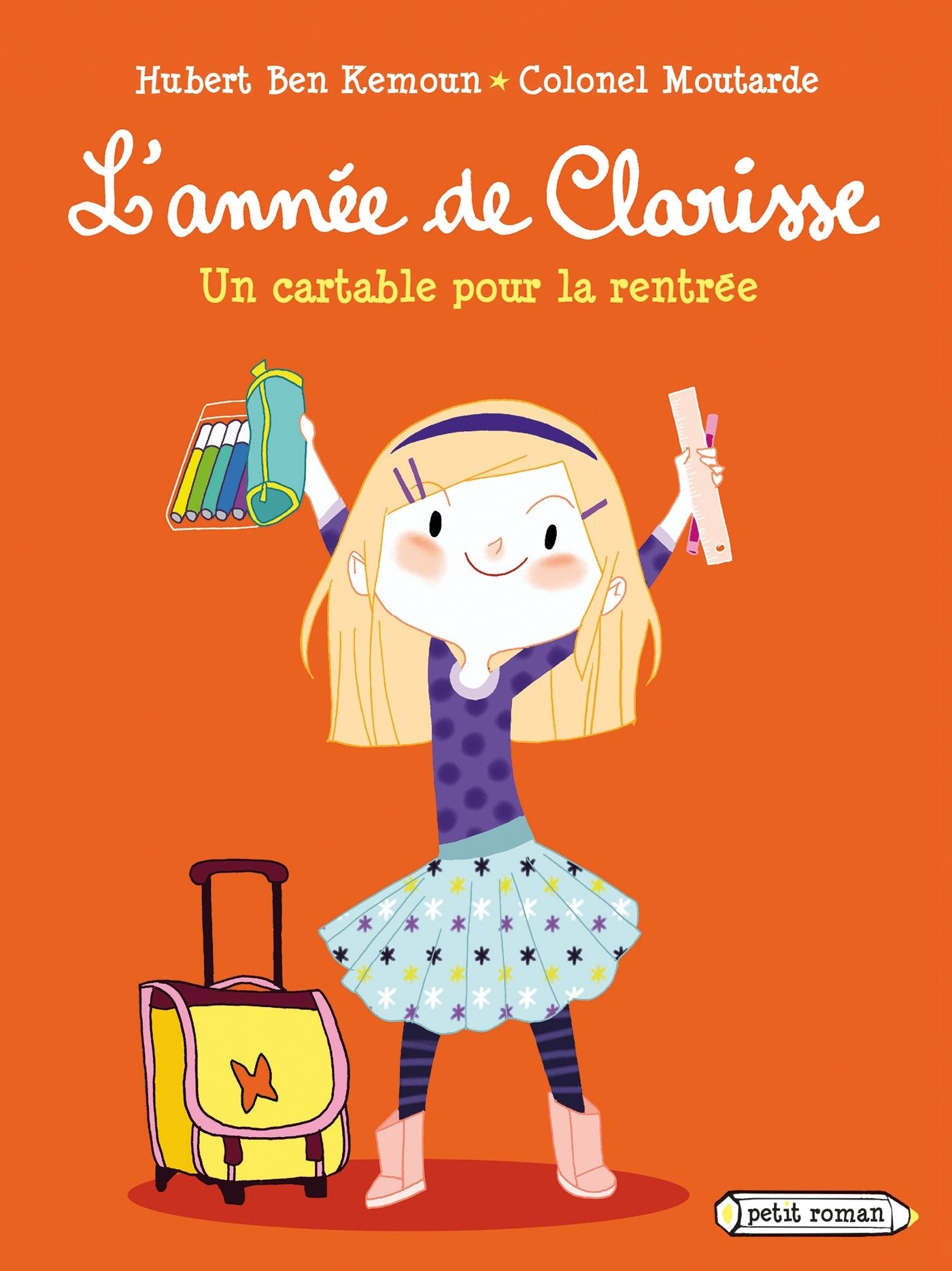 L'année de Clarisse - Un cartable pour la rentrée book