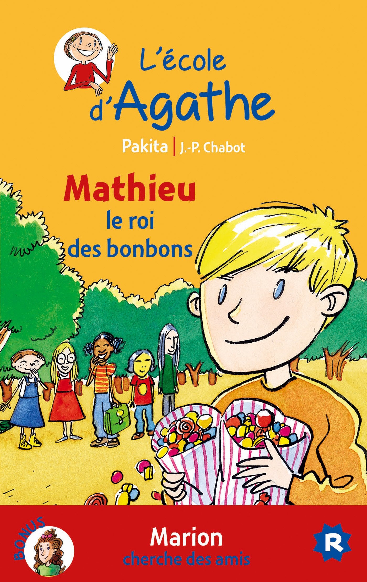 Mathieu le roi des bonbons ; Marion cherche des amis book