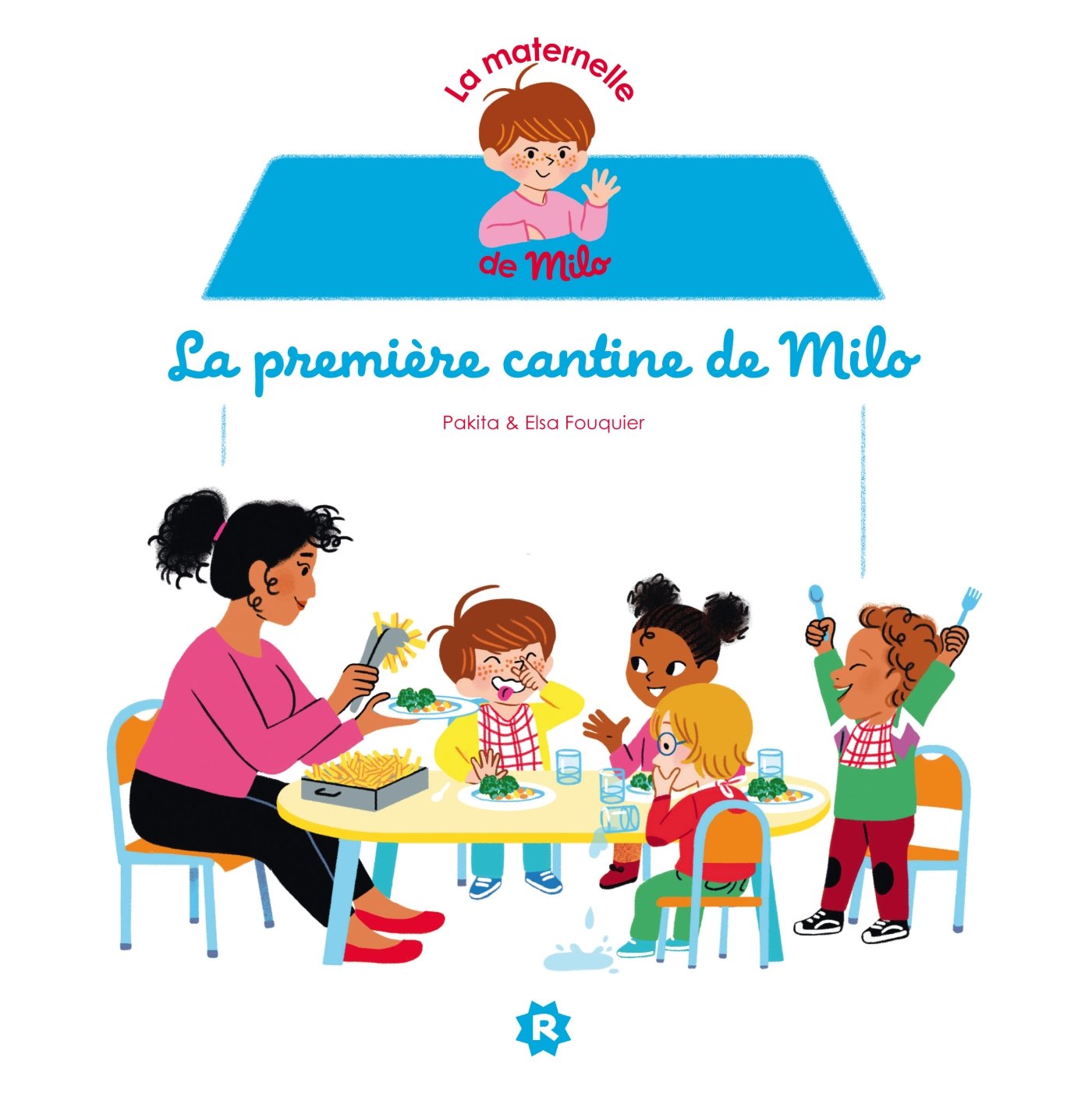 La maternelle de Milo: La première cantine de Milo book