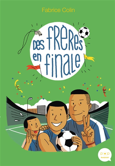 Product Image: Des frères en finale