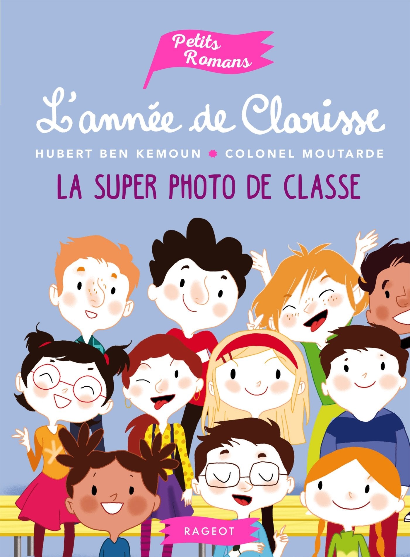 L'année de Clarisse - La super photo de classe book