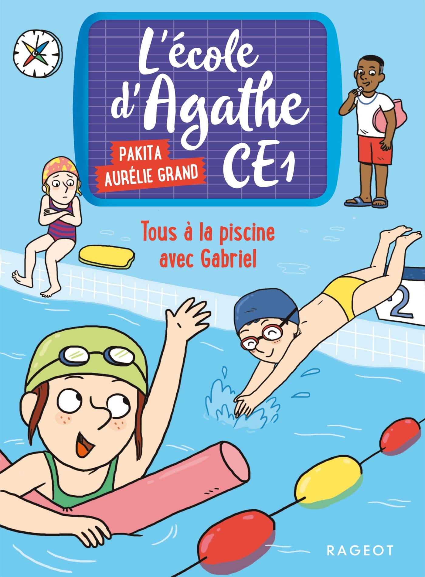 Tous à la piscine avec Gabriel: L'école d'Agathe CE1 book
