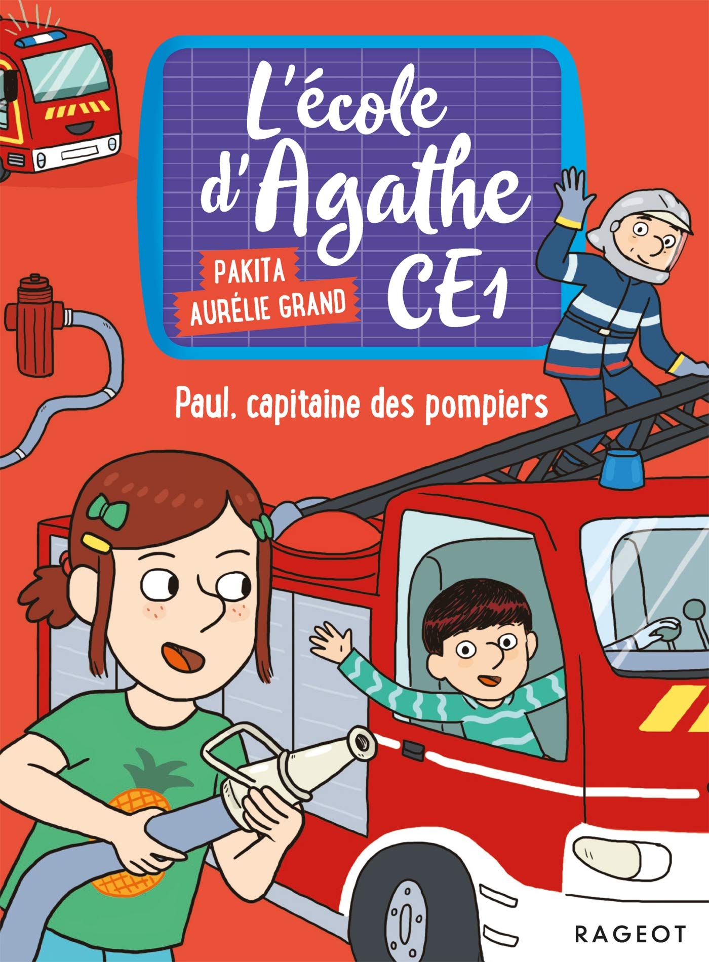 Paul capitaine des pompiers: L'école d'Agathe book