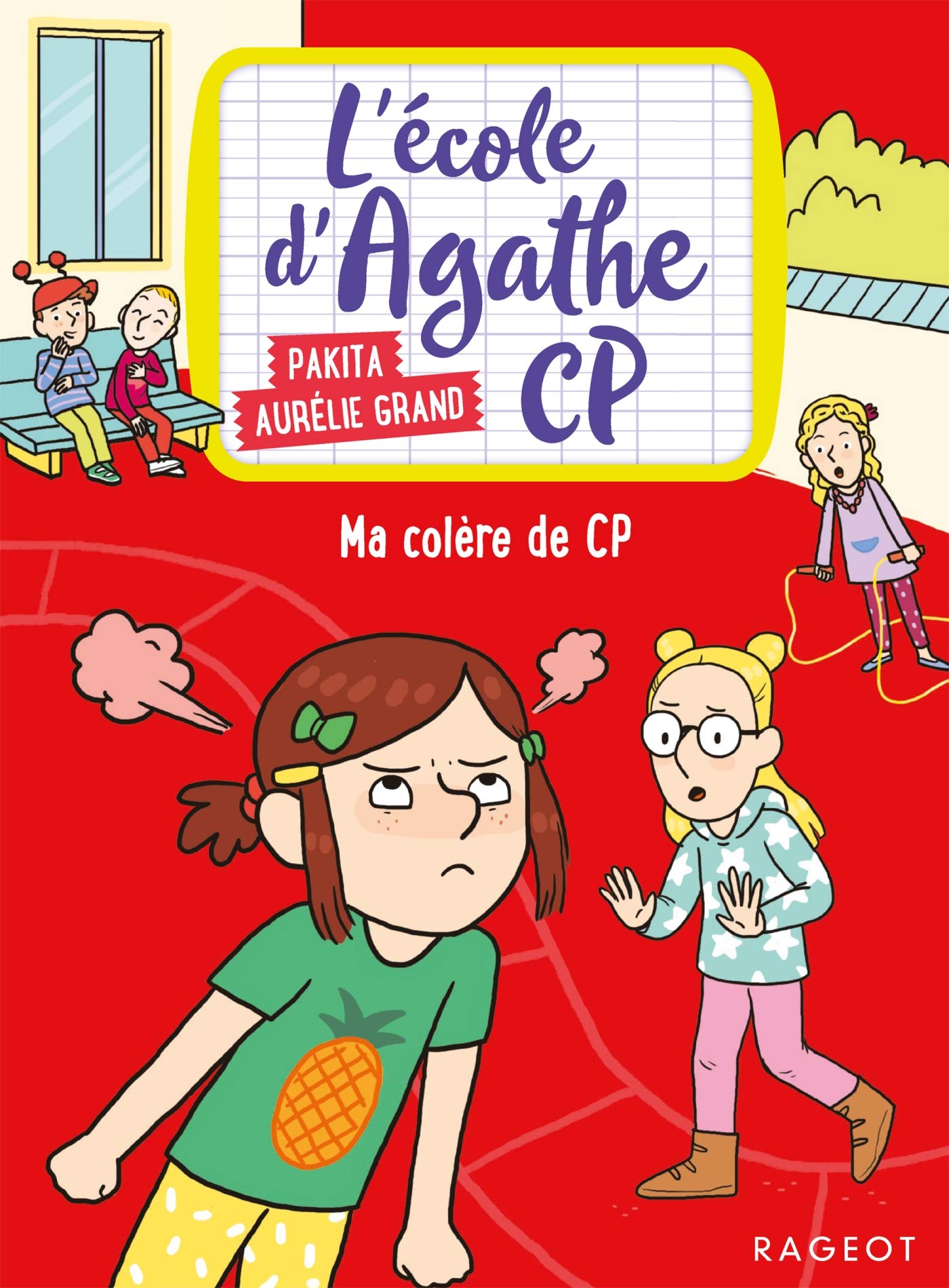 Ma colère de CP: L'école d'Agathe CP book