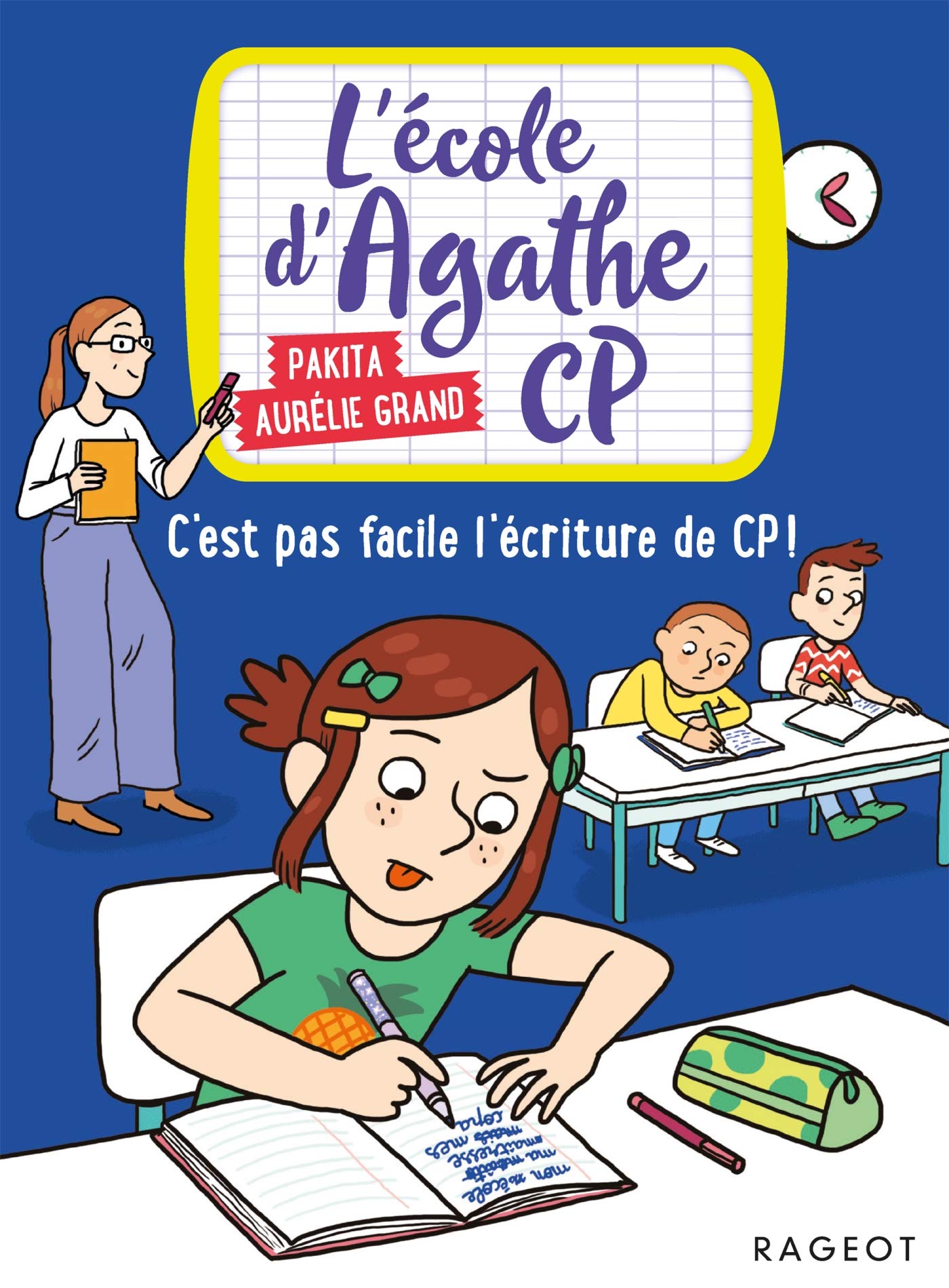 C'est pas facile l'écriture de CP !: L'école d'Agathe CP book