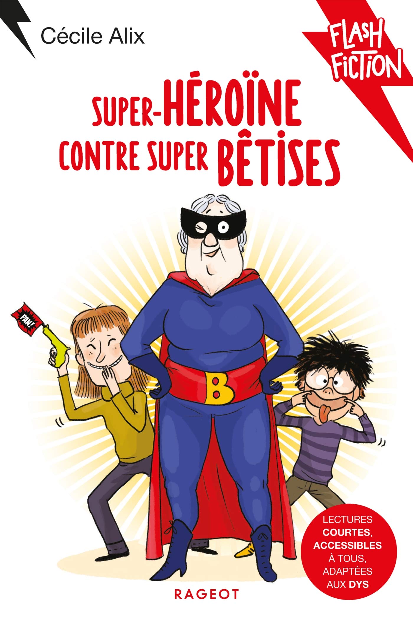 Super héroïne contre super bêtises book
