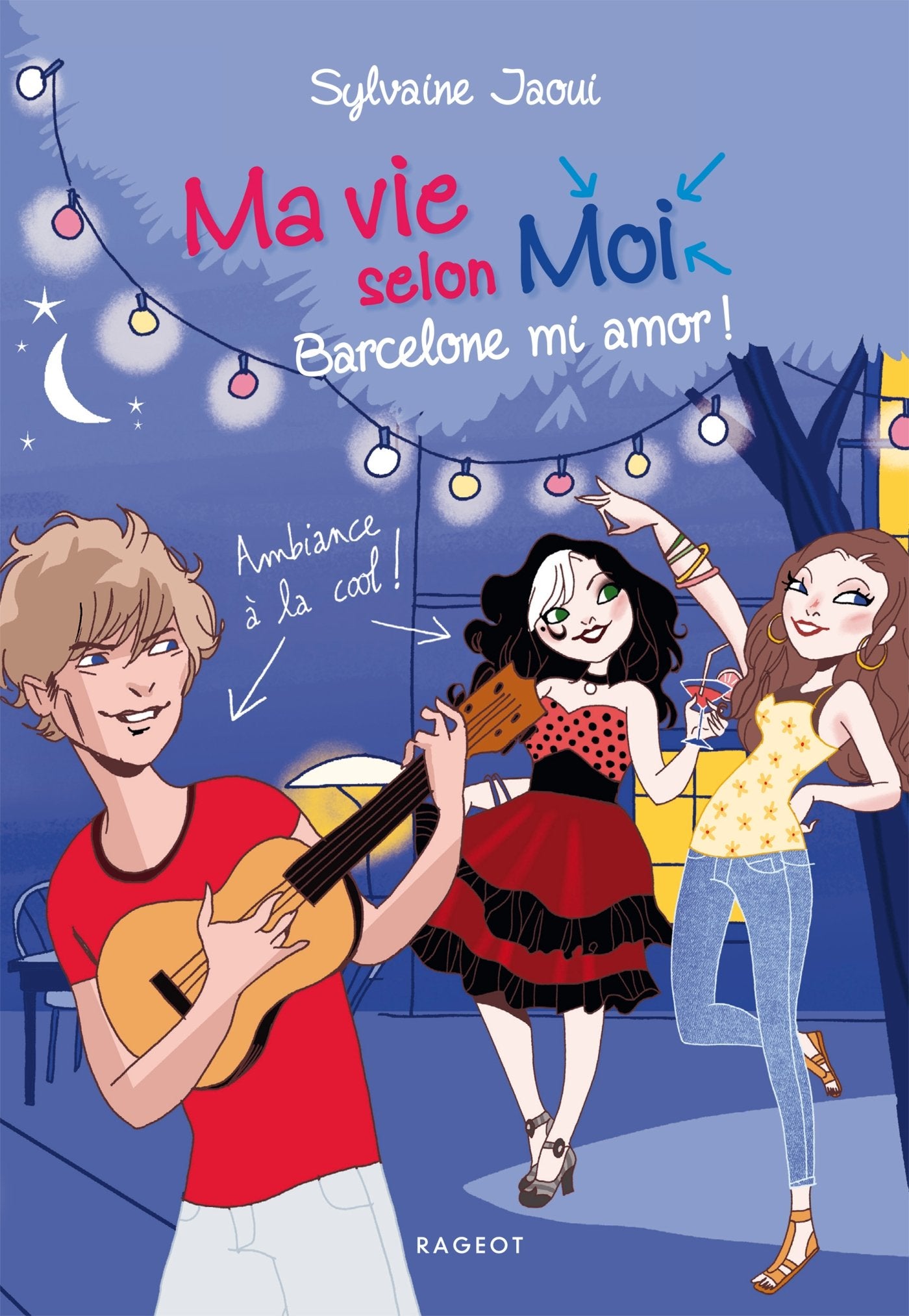 Ma vie selon moi - Barcelone mi amor ! book