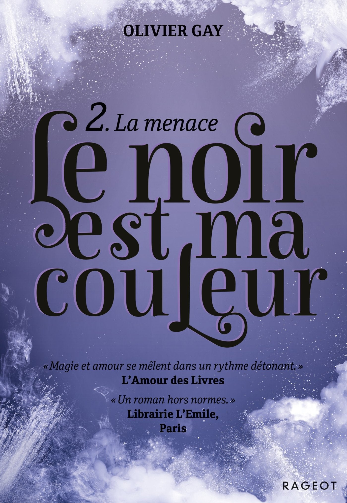 Le noir est ma couleur - La menace book