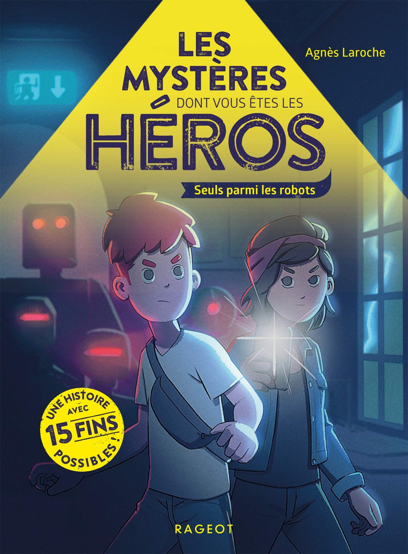 Les mystères dont vous êtes les héros - Seuls parmi les robots book