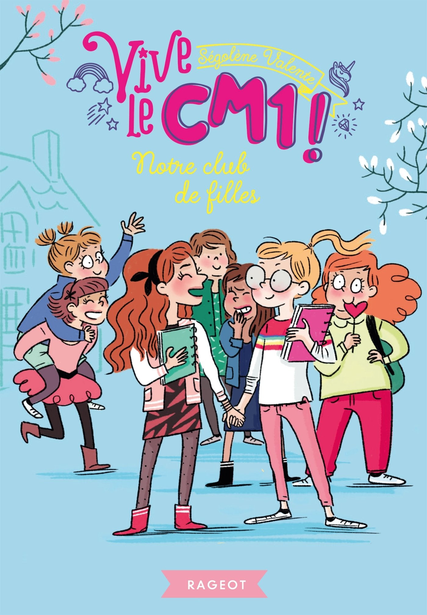 Notre club de filles: Vive le CM1 ! Novels & Short Stories