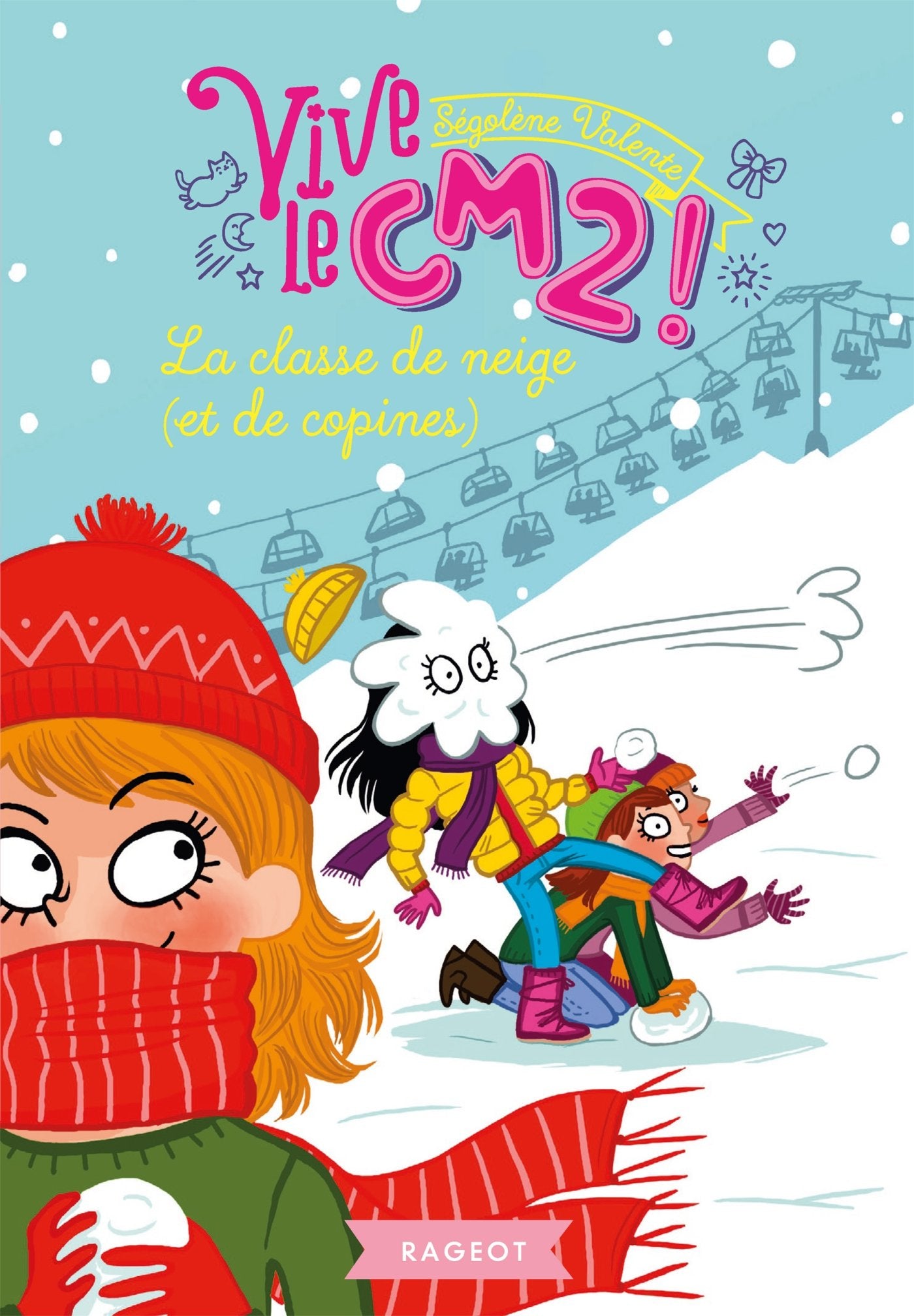 La classe de neige (et de copines): Vive le CM2 ! book