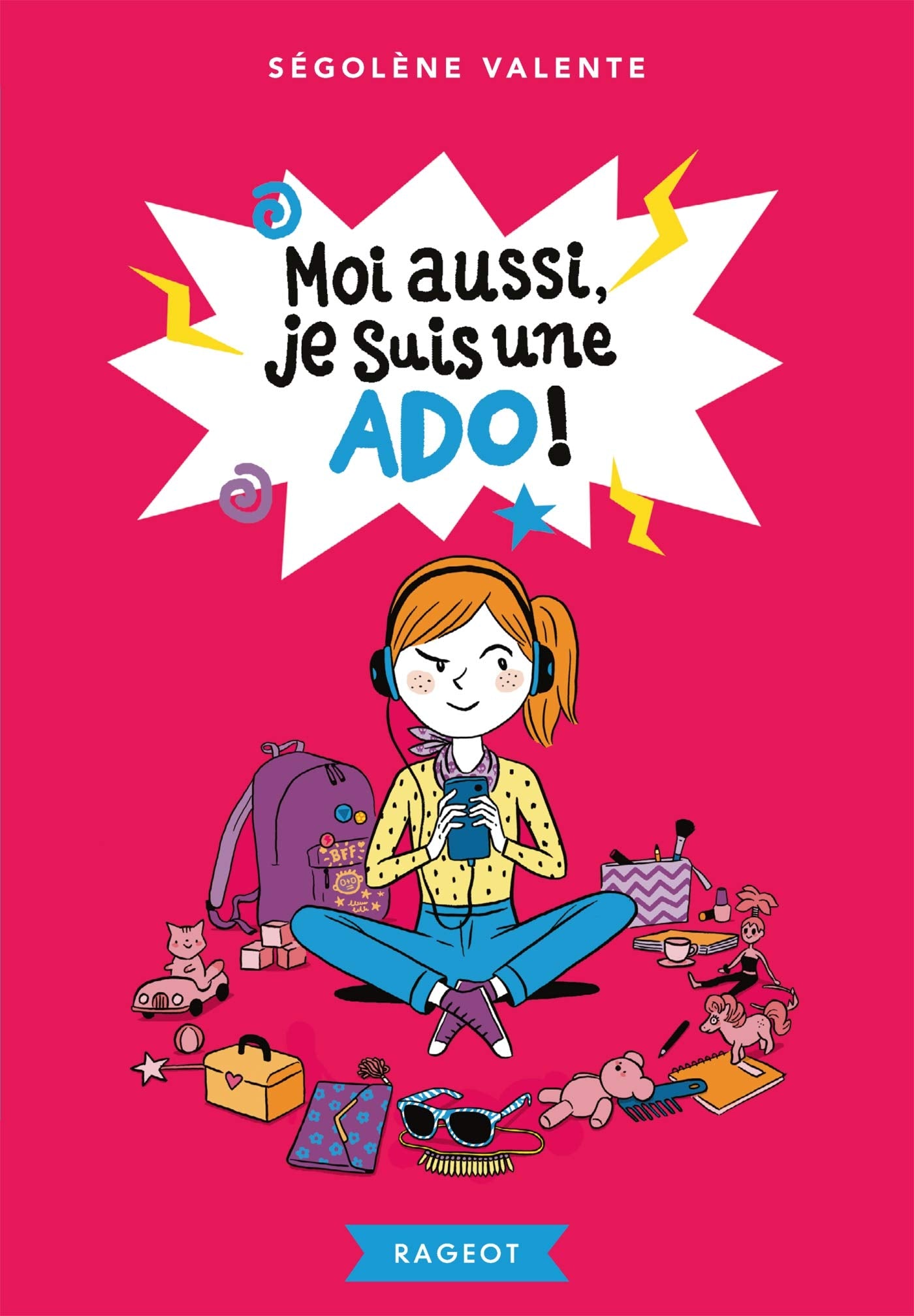 Moi aussi, je suis une ado ! book