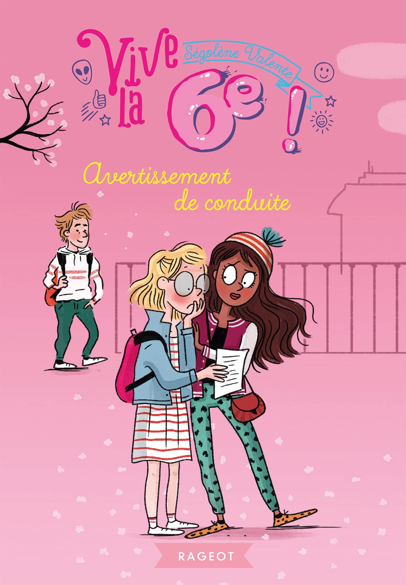 Vive la 6ème ! Avertissement de conduite book