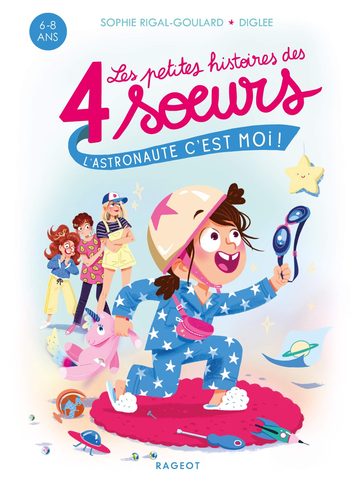 Les petites histoires des 4 soeurs - L'astronaute, c'est moi ! book