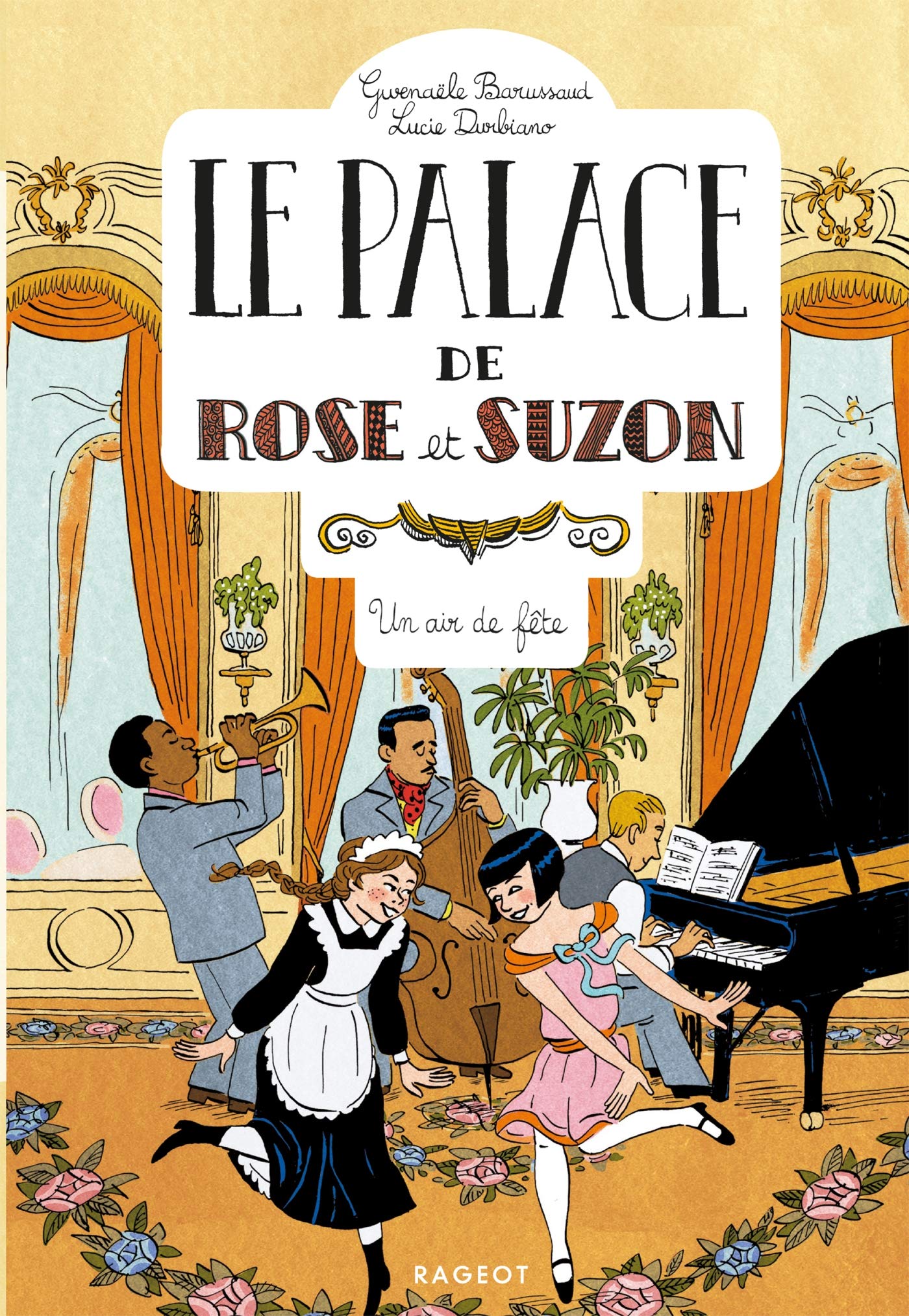 Le palace de Rose et Suzon - Un air de fête Novels & Short Stories