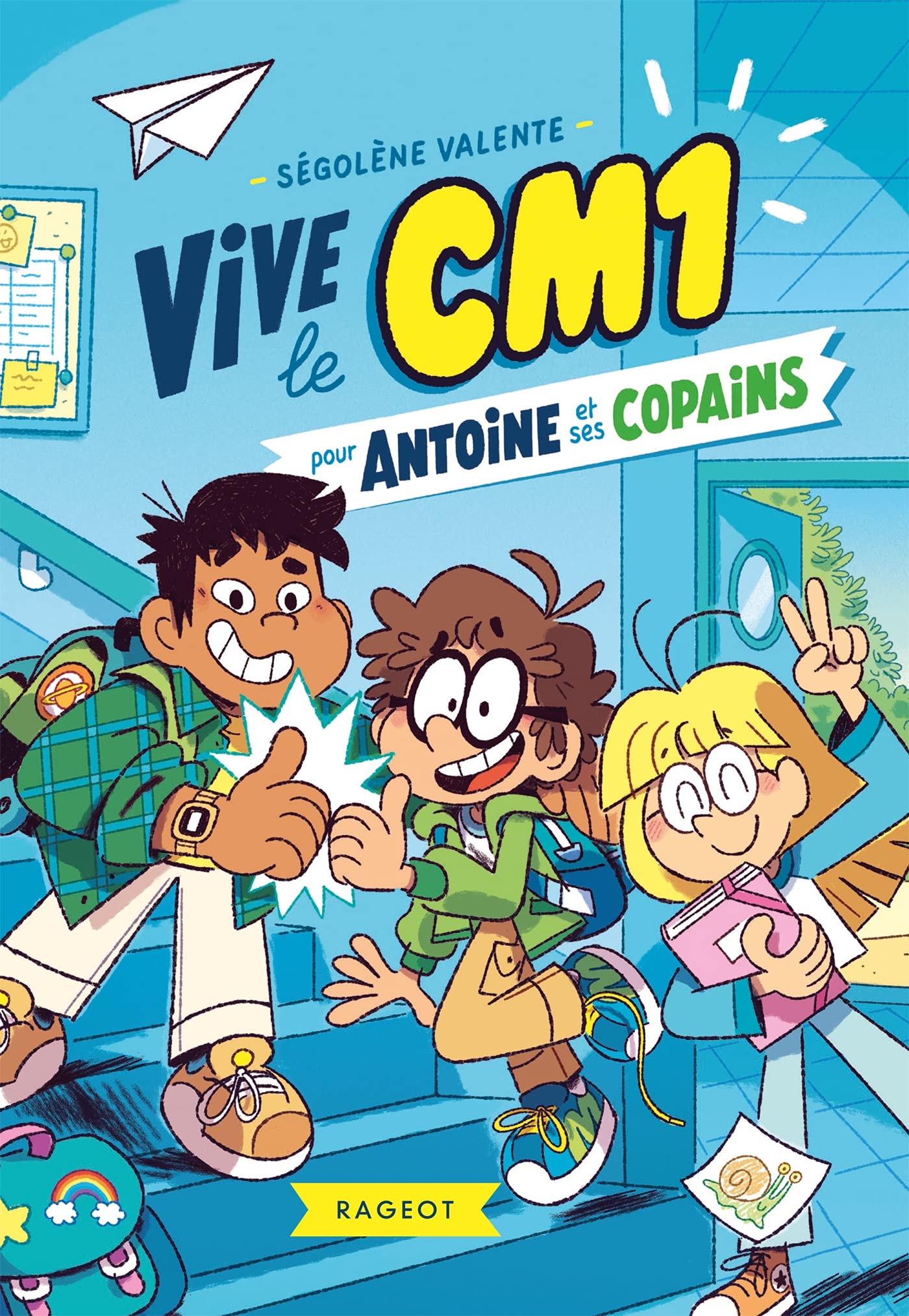 Vive le CM1 pour Antoine et ses copains book