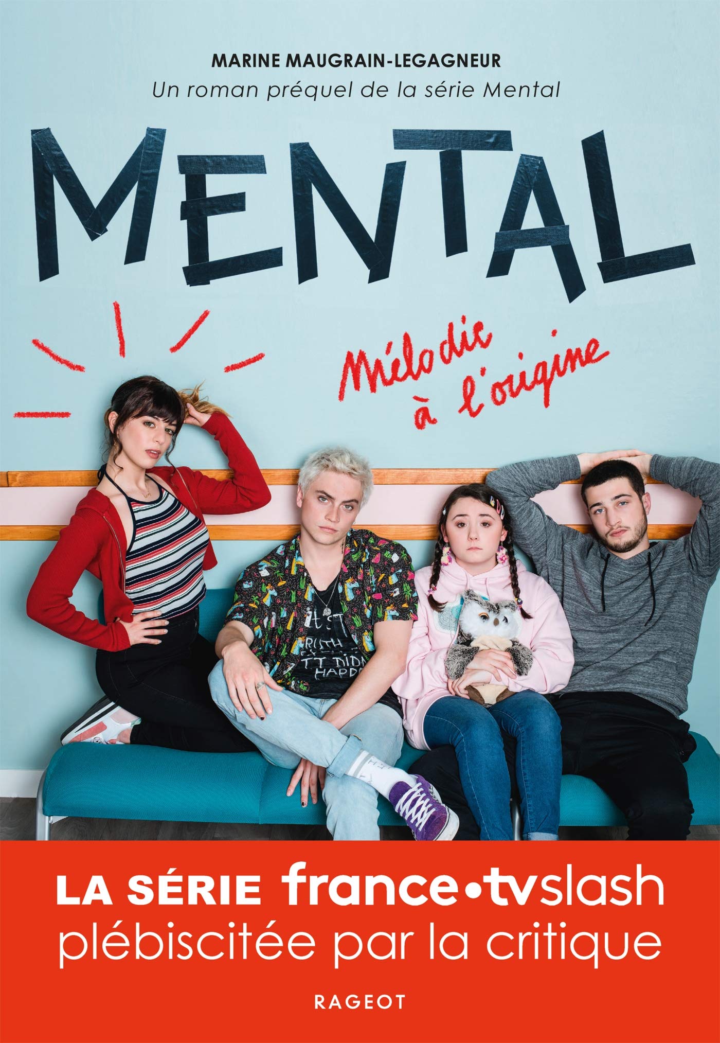 Mental - Mélodie à l'origine book