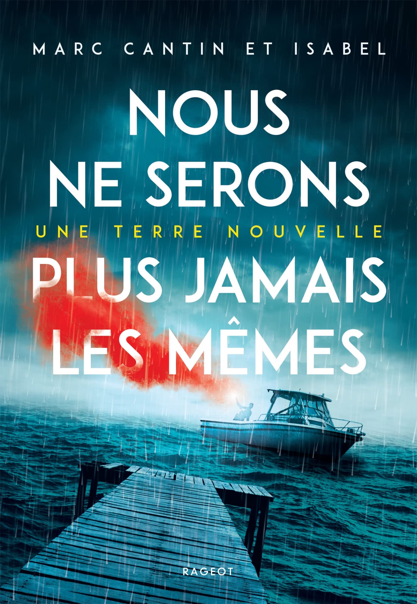 Nous ne serons plus jamais les mêmes - Une terre nouvelle book